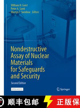 【3-4周达】Nondestructive Assay of Nuclear Materials for Safeguards and Security (Second Edition 2024... [9783031582790]
