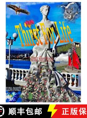 预订 Thirst For Life. Alenka's Short Stories: Alenka's Short Stories [9781952907302]