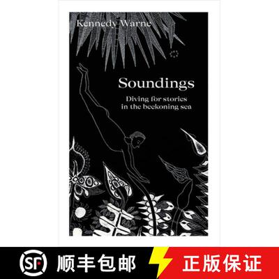 【3-4周达】Soundings: Diving for Stories in the Beckoning Sea [9781991016447]