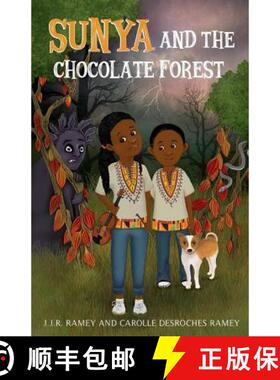 【3-4周达】Sunya and The Chocolate Forest [9780960070701]