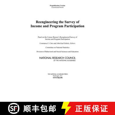 【3-4周达】Reengineering the Survey of Income and Program Participation [9780309141734]