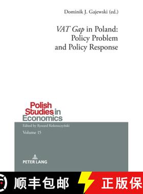 【3-4周达】'VAT Gap' in Poland: Policy Problem and Policy Response [9783631908747]