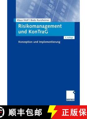 【3-4周达】Risikomanagement und KonTraG: Konzeption und Implementierung (5., vollst. überarb. Auflag... [9783834915030]