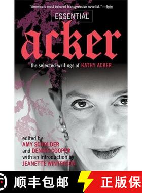 【3-4周达】Essential Acker: The Selected Writings of Kathy Acker [9780802139214]