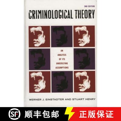 【3-4周达】精装 Criminological Theory: An Analysis of its Underlying Assumptions, Second Edition [9780742542907]