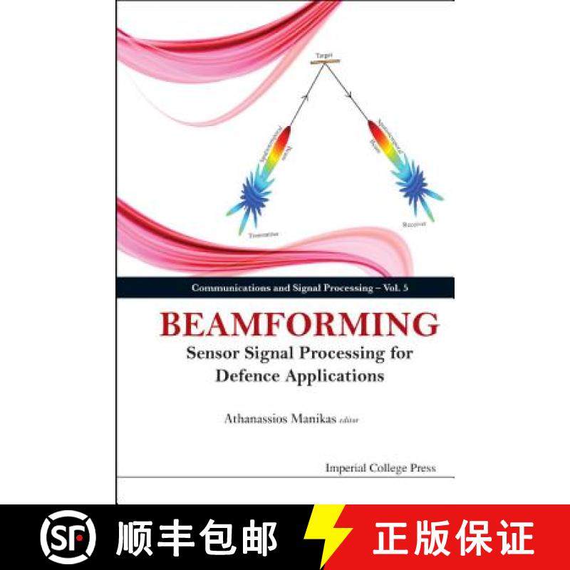 【3-4周达】Beamforming : Sensor Signal Processing for Defence Applications [9781783262748]