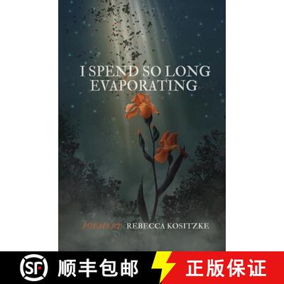 【3-4周达】I Spend So Long Evaporating [9798888388907]