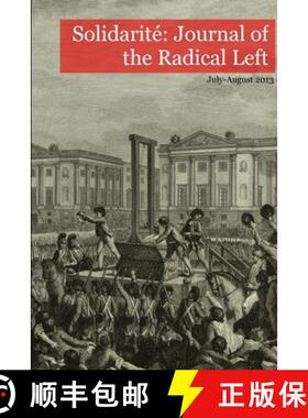 【3-4周达】Solidarité: Journal of the Radical Left Vol. 1 No. 1 [9781304288141]