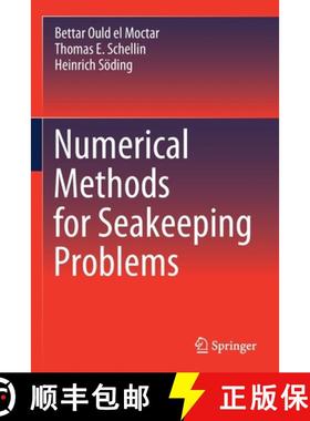 【3-4周达】Numerical Methods for Seakeeping Problems [9783030625634]