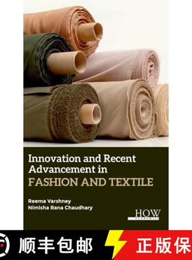 【3-4周达】Innovation and Recent Advancement In Fashion and Textile [9789395522151]