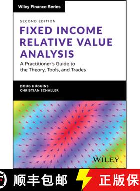 【3-4周达】Fixed Income Relative Value Analysis, + Website: A Practitioner's Guide to the Theory, Too... [9781394189083]
