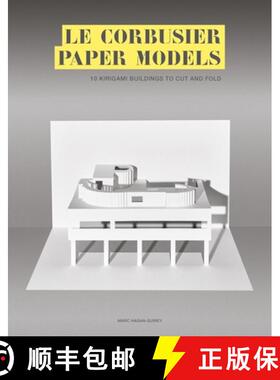 现货 勒·柯布西耶纸模合集 Le Corbusier Paper Models: 10 Kirigami Buildings to Cut and Fold [9781786275622]