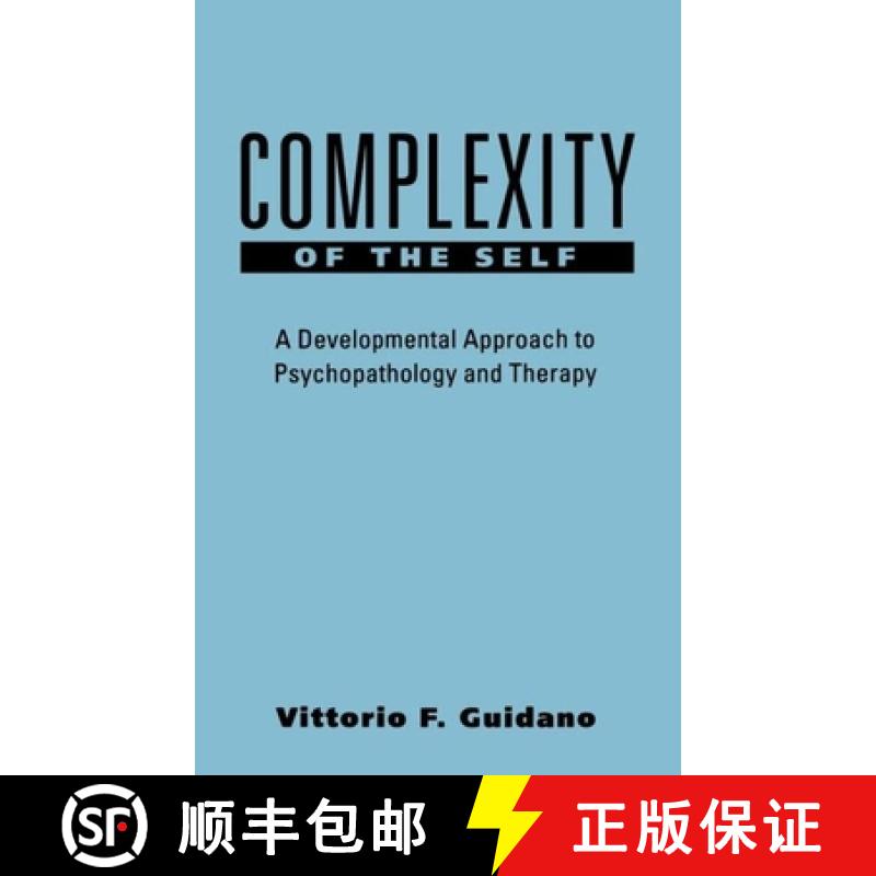 【3-4周达】Complexity of the Self: A Developmental Approach to Psychopathology and Therapy [9780898620122]