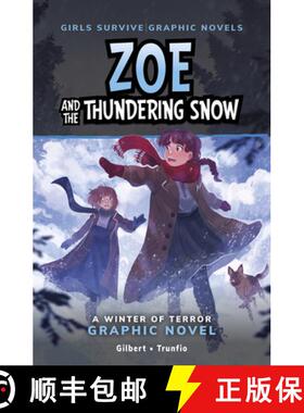预订 Zoe and the Thundering Snow: A Winter of Terror Graphic Novel [9798875209345]