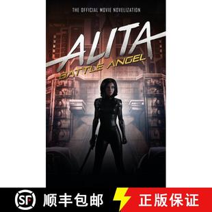 The 9781785658402 4周达 Novelization Movie Official Angel Battle Alita