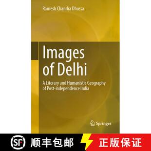 Post India Images 4周达 Humanistic Literary 9783031285844 Independence Geography Delhi and