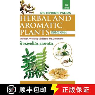 【3-4周达】HERBAL AND AROMATIC PLANTS - 46. Boswellia serrata (Salai Gum) [9789386841261]
