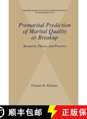 【3-4周达】Premarital Prediction of Marital Quality or Breakup: Research, Theory, and Practice [9781475774412]