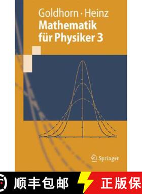 【3-4周达】Mathematik für Physiker 3 : Partielle Differentialgleichungen - Orthogonalreihen - Integr... [9783540763338]