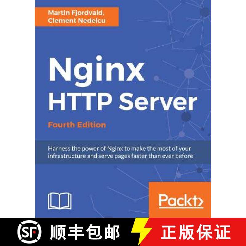 预订 Nginx HTTP Server: Harness the power of Nginx to make the most of your infrastructure and serve ... [9781788623551]