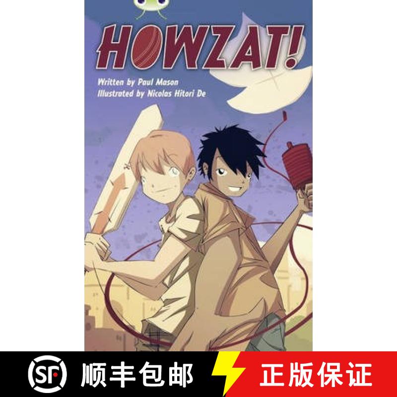 【3-4周达】Bug Club Independent Fiction Year 6 Red A Howzat!: - Bug Club Red (KS2) A/5C Howzat! Red (... [9780435143770]