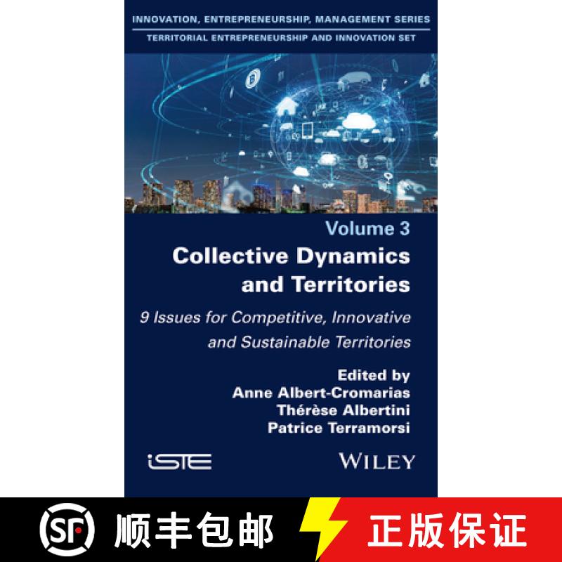 【3-4周达】Collective Dynamics and Territories: 9 Issues for Competitive, Innovative and Sustainable ... [9781786309303]