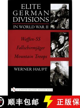 【3-4周达】Elite German Divisions in World War II [9780764314322]