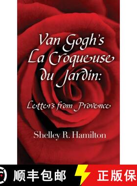 【3-4周达】Van Gogh's La Croqueuse du Jardin: Letters from Provence [9780997453812]