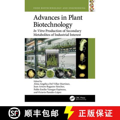 【3-4周达】Advances in Plant Biotechnology: In Vitro Production of Secondary Metabolites of Industria... [9780367746926]