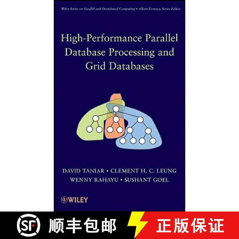 【3-4周达】High-Performance Parallel Database Processing And Grid Databases [Wiley计算机] [9780470107621]