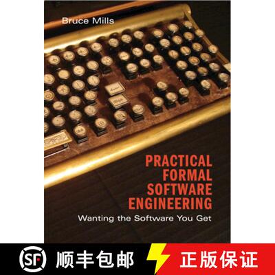 【3-4周达】Practical Formal Software Engineering: Wanting the Software You Get [9781108818643]