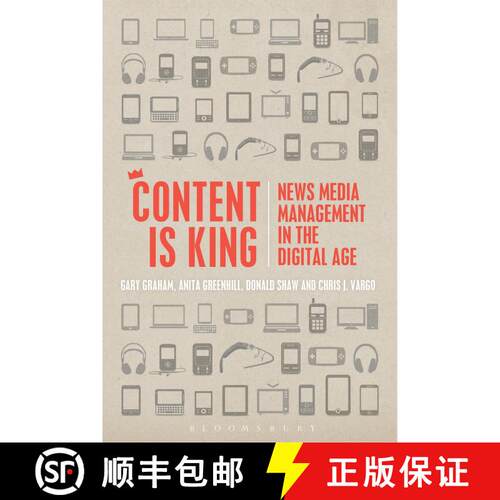 【3-4周达】Content is King: News Media Management in the Digital Age [9781623565459]
