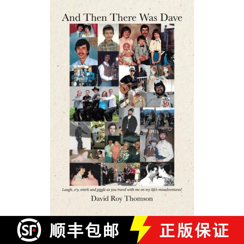 【3-4周达】And Then There Was Dave: Laugh, cry, smirk and giggle as you travel with me on my life's m... [9781779410474]