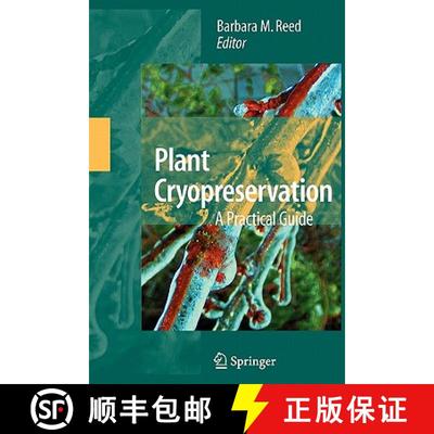 【3-4周达】Plant Cryopreservation: A Practical Guide (Softcover reprint of hardcover 1st ed. 2008) (S... [9781441924728]