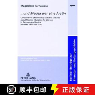 ..Und Debates War 9783631563960 Educat... Medical Medea Femininity Constructions Aerztin About Eine Public 预订