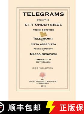 预订 Telegrams from the City under Siege: Poems and Stories [9780692299050]