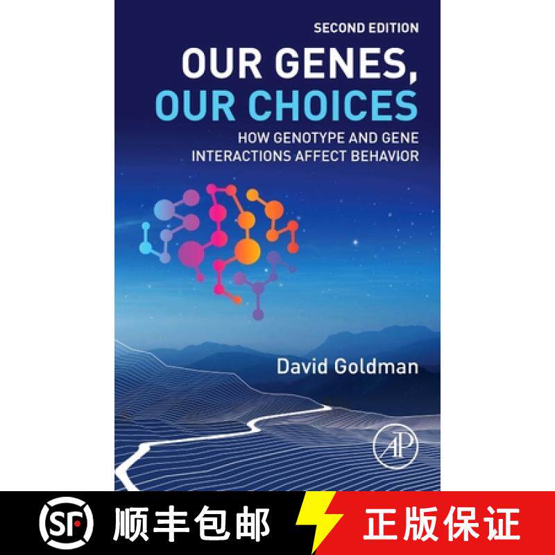 【3-4周达】Our Genes, Our Choices: How Genotype and Gene Interactions Affect Behavior [9780443221613]