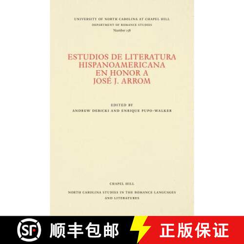 预订 Estudios de Literatura Hispanoamericana En Honor a Jos� J. Arrom [9780807891582]