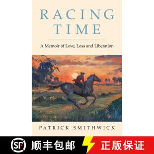 【3-4周达】Racing Time: A Memoir of Love, Loss and Liberation [9781733026802]