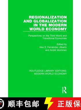 【3-4周达】Regionalization and Globalization in the Modern World Economy: Perspectives on the Third W... [9781138637085]