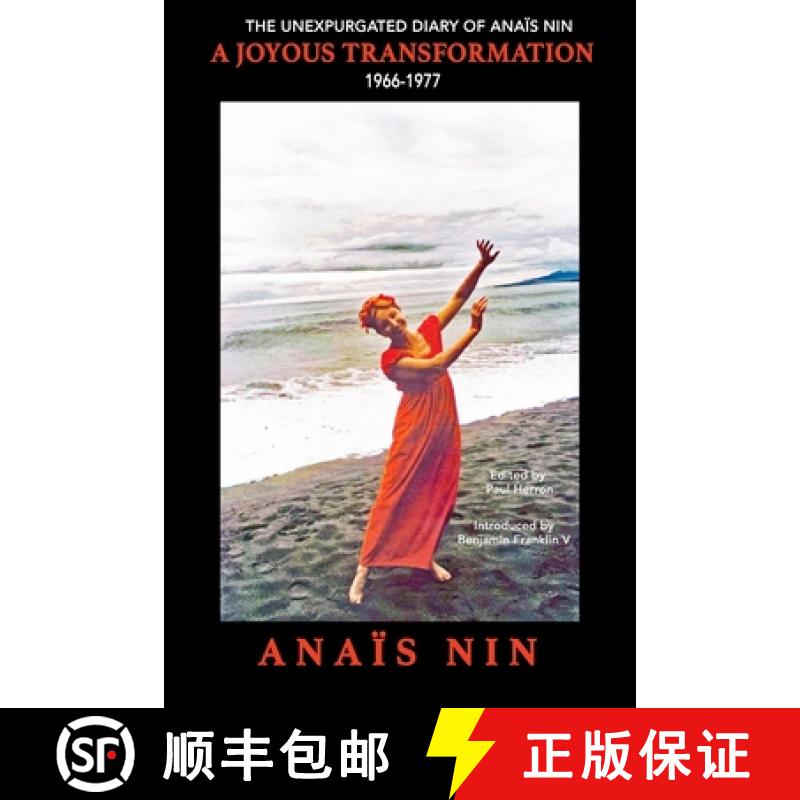 【4周达】A Joyous Transformation: The Unexpurgated Diary of Anaïs Nin, 1966-1977 [9781735745954]