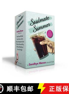 【3-4周达】Soulmate Summer -- A Sandhya Menon Collection (Includes two never-before-printed novellas ... [9781534487611]