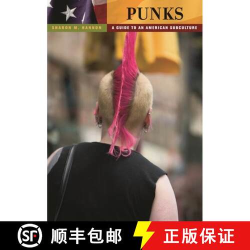 【3-4周达】精装 Punks: A Guide to an American Subculture [9780313364563]