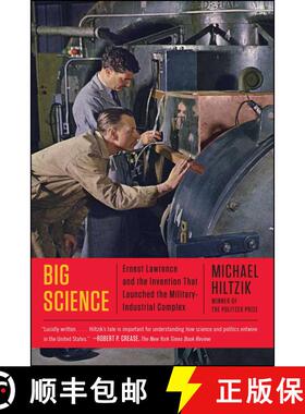 【3-4周达】Big Science: Ernest Lawrence and the Invention that Launched the Military-Industrial Complex [9781451675764]