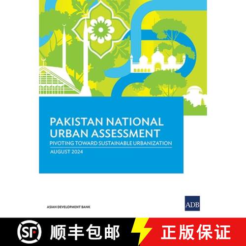 【3-4周达】Pakistan National Urban Assessment – Pivoting toward Sustainable Urbanization [9789292708245]
