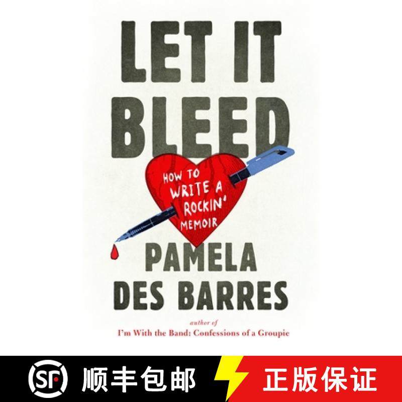 预订 Let It Bleed: How to Write a Rockin' Memoir [9780399174209]