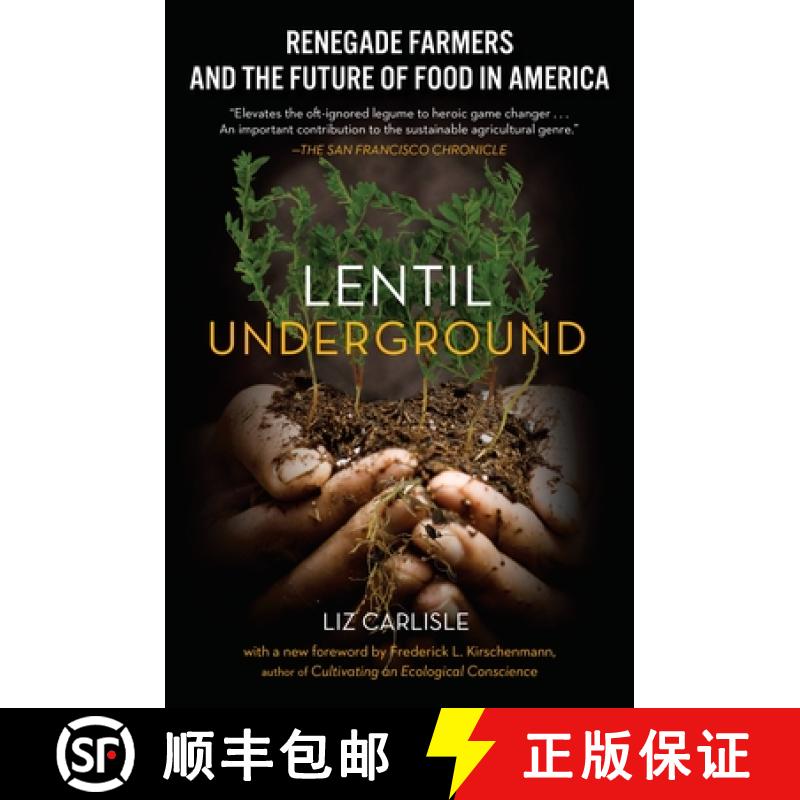 【3-4周达】Lentil Underground: Renegade Farmers and the Future of Food in America [9781592409563]