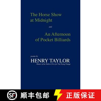 【3-4周达】The Horse Show at Midnight and an Afternoon of Pocket Billiards: Poems [9780807117637]