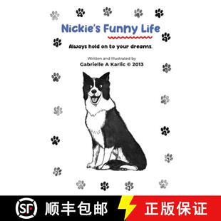 Nickie 9798218954499 dreams. hold 3周达 Funny your Life Always
