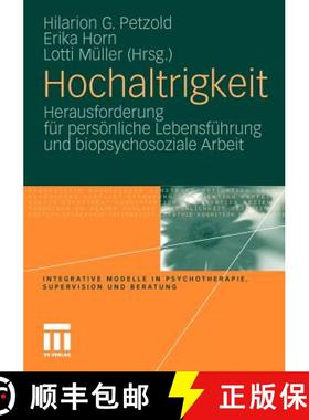 【3-4周达】Hochaltrigkeit: Herausforderung Für Persönliche Lebensführung Und Biopsychosoziale Arbeit [9783531175232]